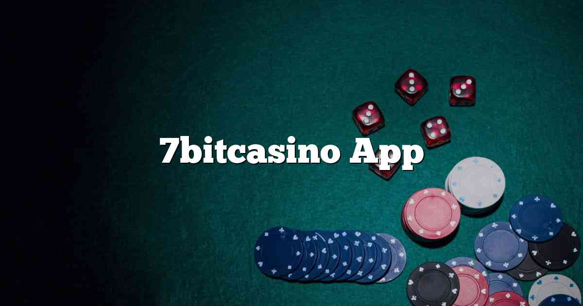 7bitcasino App