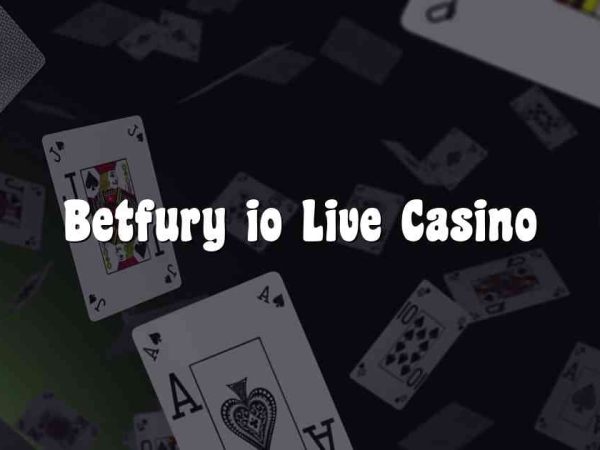 Betfury io Live Casino