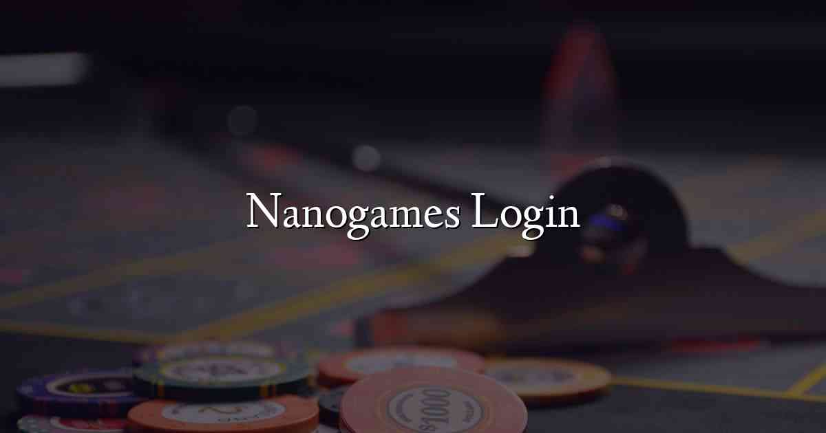 Nanogames Login