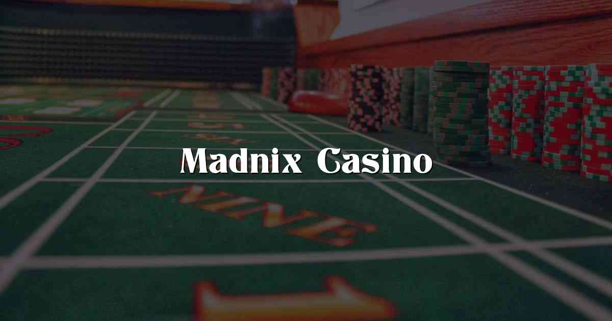 Madnix Casino